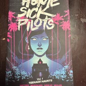 Home Sick Pilots Vol. 1: Teenage Haunts